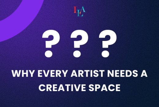 Why Every Artist Needs a Creative Space? Why Every Artist Needs a Creative Space?